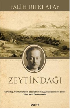Zeytindağı: Falih Rıfkı Atay